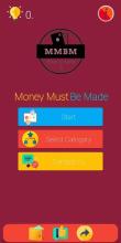 Money Must Be Made截图2