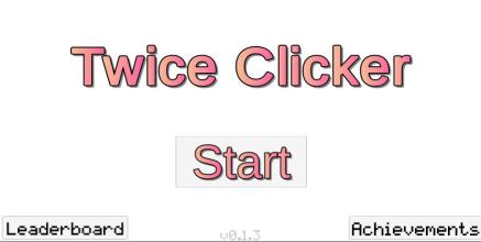 Twice Clicker - Open Beta截图1