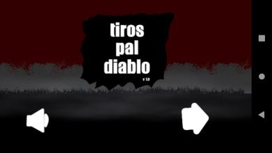 Tiros Pal Diablo截图2