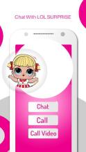 Chat With Surprise Lol Dolls - Prank‏‎截图1