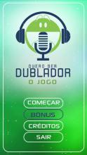 QUERO SER DUBLADOR  O JOGO截图3