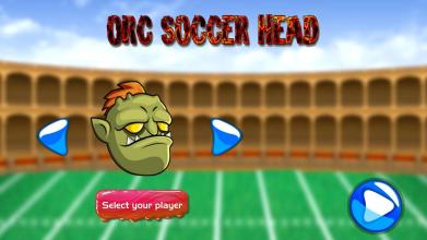 Orc Soccer Head  free get back截图3