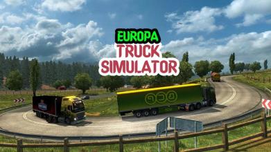 Euro Truck Driving Time Simulator 2019截图3