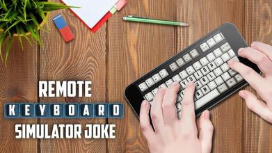 Remote Keyboard Simulator Joke截图3