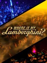 Where Is My Lamborghini?截图5