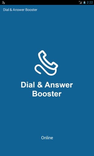 Dial &amp; Answer Booster截图1