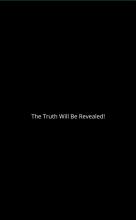 The Truth Will Be Revealed截图3