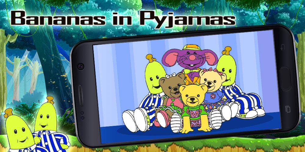 Bananas in Pyjamas截图3