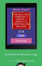 As Aventuras de Poliana ~ Jogo de Perguntas QUIZ截图4