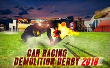 Car Racing Demolition Derby 2018 : Car Crash 3D截图1