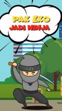 Masuk Pak Eko - Jadi Ninja截图4