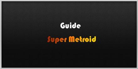 Guide Super Metroid截图2