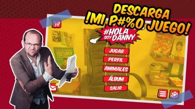 Hola Soy Danny Mi P#%o Juego截图3