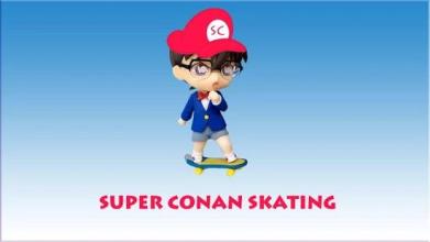 Super conan skating截图1