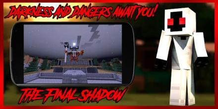 Entity 303: The Final Shadow map MCPE截图3