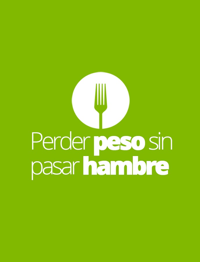 Perder peso sin pasar hambre截图3