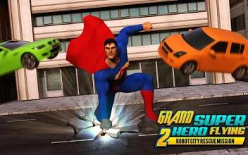 Grand Superhero Flying Robot City Rescue Mission 2截图3