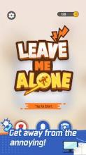 Leave Me Alone截图5