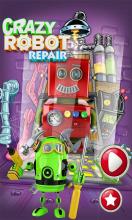 Crazy Robot Repair Fixing & Repairing Game截图5