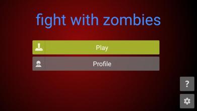 Fight with zombies截图2