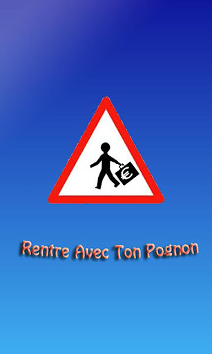 Rentre Avec Ton Pognon截图2